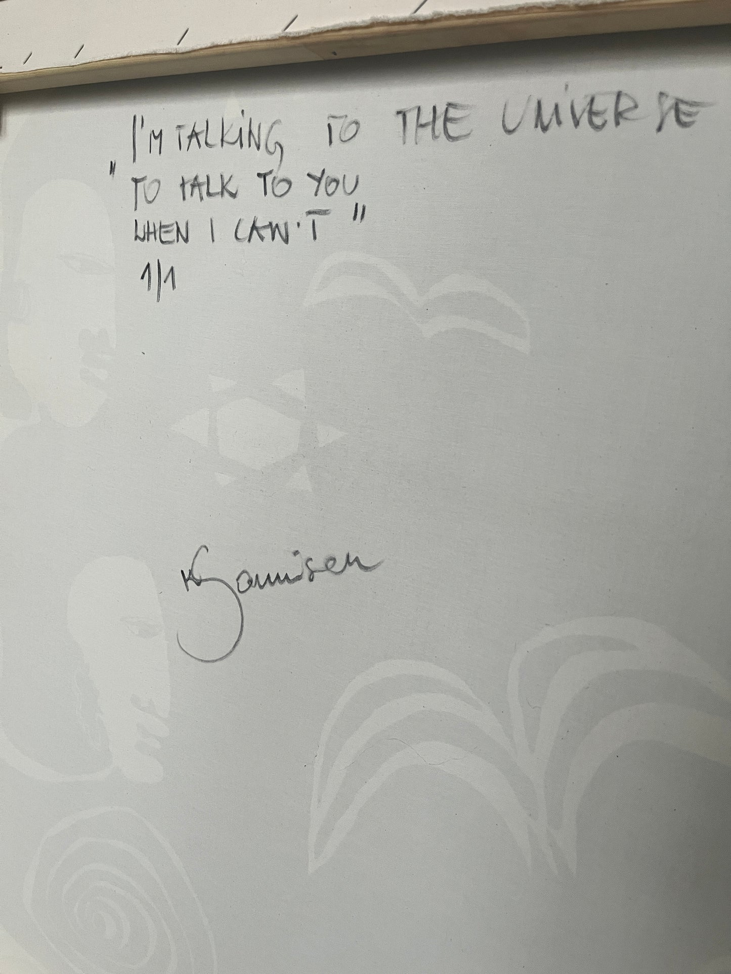 KATYA SOMISEN – "I'm talking to the universe to talk to you when I can't"