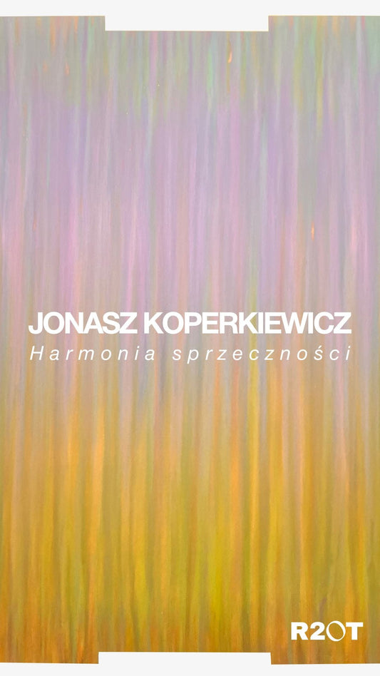 Harmonious Discord – Jonasz Koperkiewicz