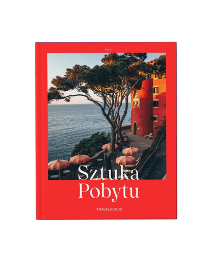 "Sztuka Pobytu" – Travelicious